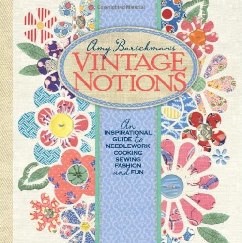 Vintage Notions by Amy Barickman